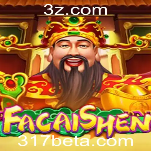 Explorando o Fascinante Mundo do Jogo FaCaiShen e o Acesso 317bet Login